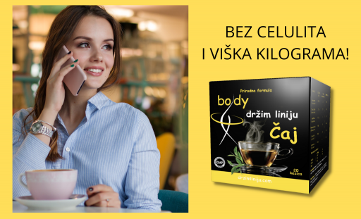 Riješite se celulita i sala na području stomaka – Čaj DL!